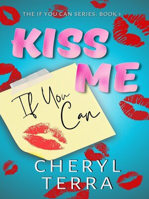 cover image of Kiss Me If You Can